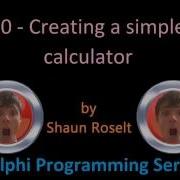 Delphi Programming Series 20 Creating A Simple Calculator