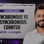Lec 42 Synchronous Vs Asynchronous Counter Digital Electronics