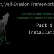Veil Evasion Framework Part 1 Installing Veil Framework On Kali Linux