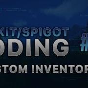 Bukkit Coding Custom Inventories Episode 13