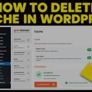 How To Delete Cache In WordPress FREE EASY