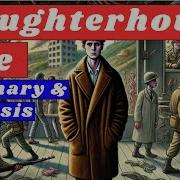 Slaughterhouse Five Summary Easiest Explanation