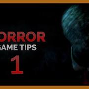 Developing Horror Games WHAT NOT TO DO 1
