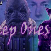 The Deep Ones Screen Quest Episode 15