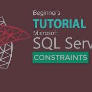 SQL SERVER 2017 TUTORIAL 8 Constraints
