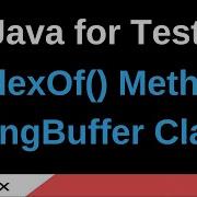 Java For Testers Part 123 IndexOf StringBuffer Class Method