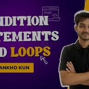 Conditional Statements And Loops In Depth Guide In Python Unacademy Grow Sankho Kun