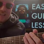 How To Play Too Late The Weeknd Guitar Tutorial Beginner Lesson Tabs Easy Chords