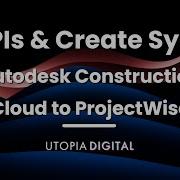 Utopia Digital CDE Sync Validate APIs And Create Sync From ACC To ProjectWise