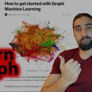 How To Get Started With Graph ML Blog Walkthrough