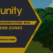 Reverb Zones Audio In Unity Episode6