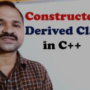 Constructors In Derived Classes In C
