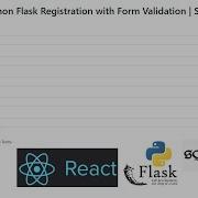 ReactJS Python Flask Registration With Form Validation SQLAlchemy Formik