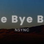 NSYNC Bye Bye Bye Lyrics Deadpool And Wolverine