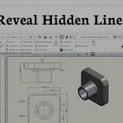 Как отобразить скрытые линии на чертеже SolidWorks