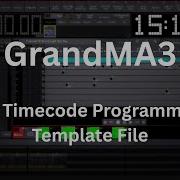GrandMA3 My Timecode Programming Template File