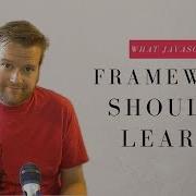 Which Client JavaScript Framework Should I Learn First