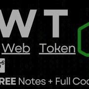 What Is JWT Json Web Token Explained And Coded From Scratch NodeJS Express JSON WEB TOKEN