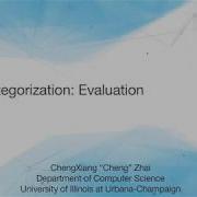 Lecture 42 Text Categorization Evaluation Part 2 UIUC