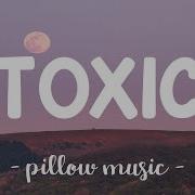 Toxic Britney Spears Lyrics