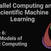The Different Flavors Of Parallelism Parallel Programming Models