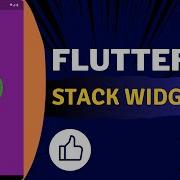 Flutter Stack Widget