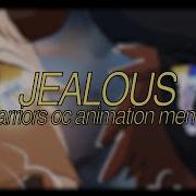 Jealous Warriors Oc Animation Meme