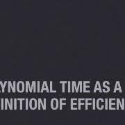 Basics Of Algorithm Analysis Polynomial Time As A Definition Of Efficiency