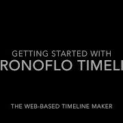 Getting Started With ChronoFlo Timeline Maker
