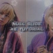 Null Slide AE Tutorial