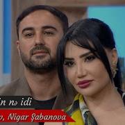 Vasif Azimov Nigar Shabanova Senin Derdin Ne Idi Yeni 2025