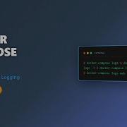 Docker Compose Logs Monitor Debug Multi Container Apps