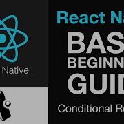 React Native Fundamentals Conditional Rendering Explained Beginner S Tutorial