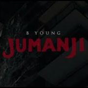 B Young Jumanji High Pitched