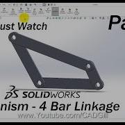 Mechanism Part 1 4 Bar Linkage Modeling Simulation Video Tutorial SolidWorks