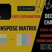 867 Transpose Matrix Easy Leetcode 867 Leetcode Daily Challenges Beginner Friendly
