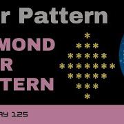 Code 125 Diamond Star Pattern Star Patterns Using Python 365 Days Of Code