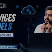 Lec 9 Cloud Computing Services Models Saas Paas And Iaas Explained In Hindi