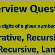 Interview Question Sum The Digits Of A Given Number Via Iterative Recursive Tail Recursive