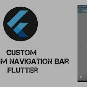 Custom Bottom Navigation Bar Flutter