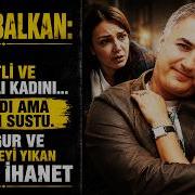 ARZU BALKAN I YIKAN İHANET Bir Aileyi Dağıtan Aldatma İtirafları