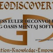 Process Euler Deconvolution Using Oasis Montaj Software Part 2