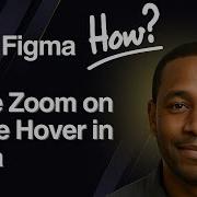 Image Zoom On Mouse Hover In Figma Interactive UI Effect Tutorial