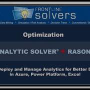 Optimization Applications From Analytic Solver To RASON July 2021
