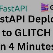 FastAPI Deploy To Glitch In 4 Minutes