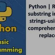 Python Replace Substring In List Of Strings Using List Comprehension Replace