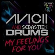 My Feelings For You Radio Edit