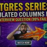 Postgres Series 5 Calculated Columns In SQL Interview Question