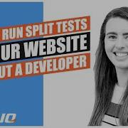 How To Run Split Tests On Your Website Without A Developer Using Google Optimise Tutorial