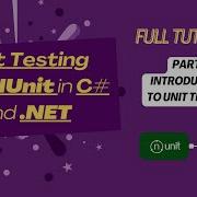 Master Unit Testing In C NET With NUnit Introduction Part 1